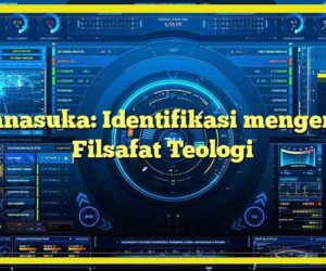 Manasuka: Identifikasi mengenai Filsafat Teologi