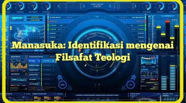 Manasuka: Identifikasi mengenai Filsafat Teologi