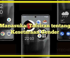 Manasuka: Tafsiran tentang Kesetaraan Gender