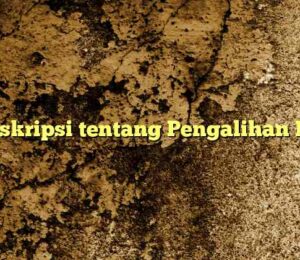 Deskripsi tentang Pengalihan Isu