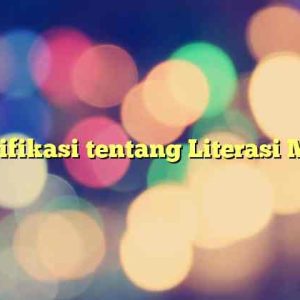 Identifikasi tentang Literasi Media