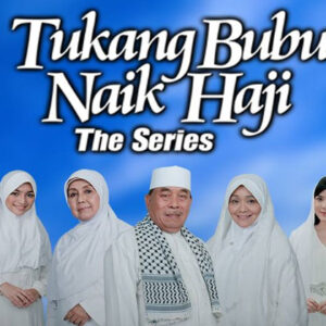 serial tv tukang bubur naik haji